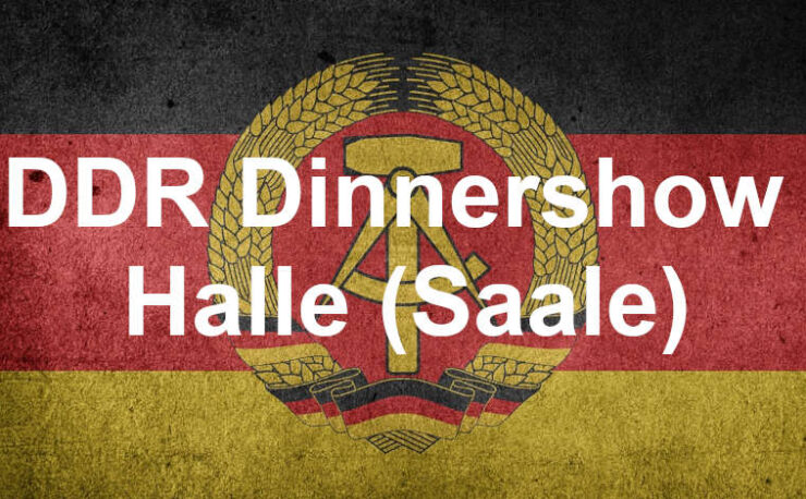 DDR Dinner Halle (Saale)